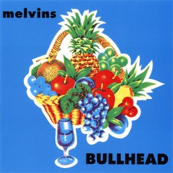 Melvins: Bullhead LP